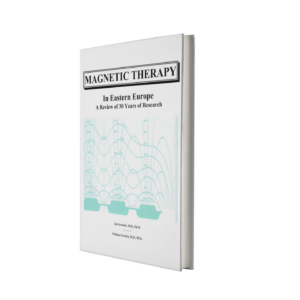 Dr. Pawluk's Book, "Magnetic Therapy in Eastern Europe. A Review of 30 Years of Research".