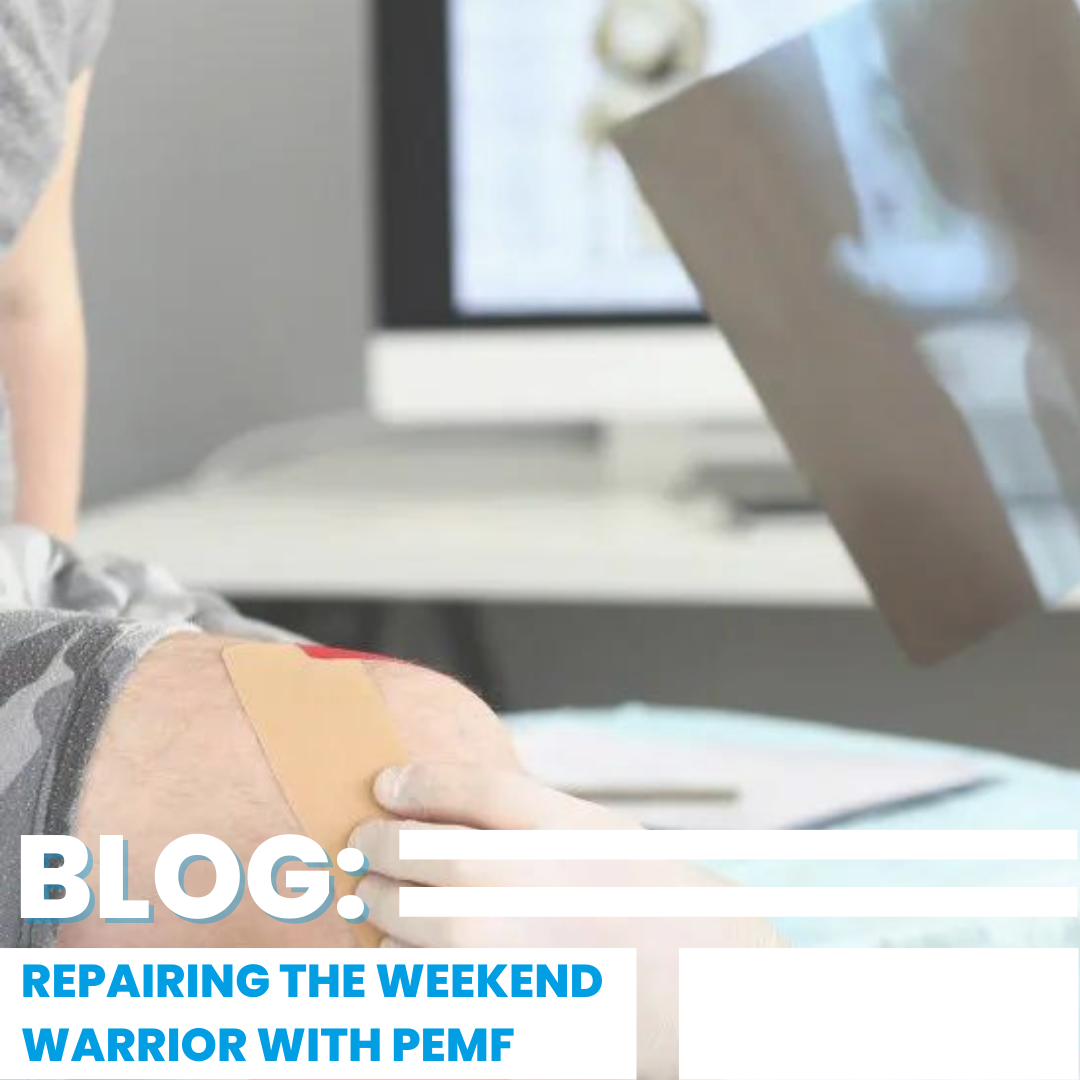 Repairing the weekend warrior with PEMF Machines Blog | PEMF Education | PEMF Device for Everyday use | PEMFs for Recurring Pain