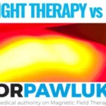 Flyer that states "Red Light Therapy vs. PEMFs. Dr. Pawluk. Medical Authority on Magnetic Field Therapy"