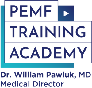 PEMF Training Academy with Dr. William Pawluk, MD, Medical Director