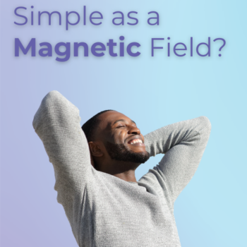 What if Pain Relief Was as Simple as a Magnetic Field?