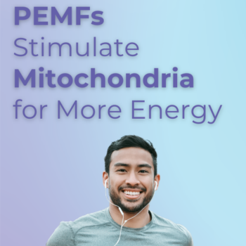 Recharge Your Cells: How PEMFs Stimulate Mitochondria for More Energy