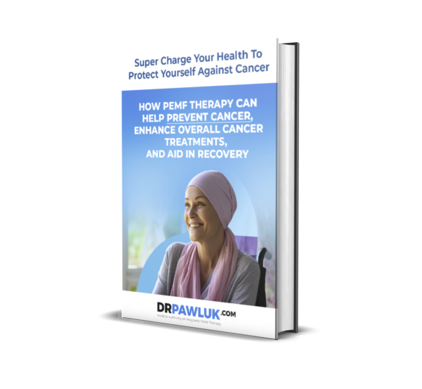 Super Charge Your Health To Protect Yourself Against Cancer eBook | How PEMF Therapy Can Help Prevent Cancer, Enhance Overall Cancer Treatments, and Aid in Recovery | Cancer Support eBook